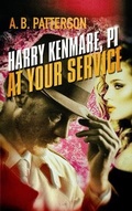 Cover: Harry Kenmare, PI - At Your Service - Publicious Book Publishing