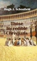 Cover: Those Incredible Christians - Texianer Verlag
