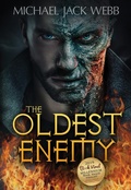 Cover: The Oldest Enemy - Michael Jack Webb