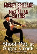 Cover: Shoot-Out at Sugar Creek - Kensington Books