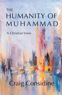 Enlarge image Cover: The Humanity of Muhammad - Blue Dome Press