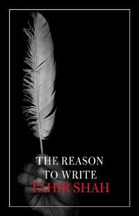 Enlarge image Cover: The Reason to Write - Secretum Mundi Publishing Ltd