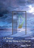 Cover: La Harpe et les Soins &agrave; Distance - Books on Demand