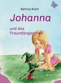 Cover: Johanna und das Traumf&auml;ngerchen - Tredition Gmbh