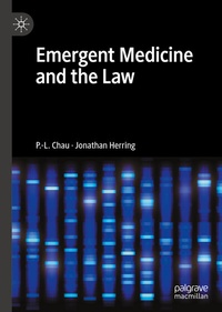 Abbildung von: Emergent Medicine and the Law - Palgrave Macmillan