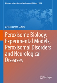 Abbildung von: Peroxisome Biology: Experimental Models, Peroxisomal Disorders and Neurological Diseases - Springer