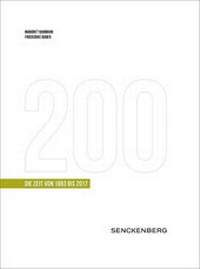 Abbildung von: 200 Jahre Senckenberg. Die Zeit von 1993-2017 - Schweizerbart'sche, E.