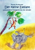 Cover: Der kleine Elefant und andere Tiergedichte - epubli