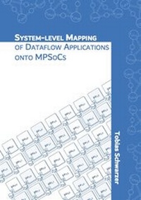 Enlarge image Cover: System-level Mapping of Dataflow Applications onto MPSoCs - Dr. Hut