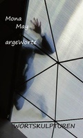 Cover: argeWorte: Wortskulpturen - SoralPro