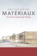 Cover: Bien plus que des mat&eacute;riaux - Die B&uuml;chermacher