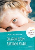 Cover: Gelassene Eltern - zufriedene Kinder - Arbor