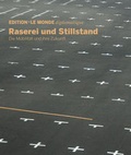 Cover: Raserei und Stillstand - TAZ