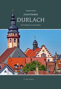 Abbildung von: Stadtführer Durlach - J. S. Klotz Verlagshaus