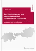 Cover: Das Verst&auml;ndigungs- und Schiedsverfahren im internationalen Steuerrecht - Nova MD