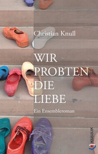 Bild vergrößern Bild: Wir probten die Liebe - KUUUK