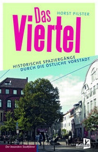 Abbildung von: Das Viertel - Kellner Verlag