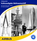 Cover: Kulturaufgabe Weltraumschiff - Kellner Verlag