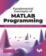 Cover: Fundamental Concepts of MATLAB Programming - BPB Publications