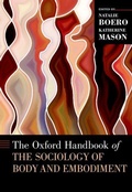 Cover: The Oxford Handbook of the Sociology of Body and Embodiment - Oxford University Press Inc