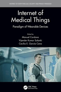 Enlarge image Cover: Internet of Medical Things - CRC Press