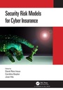 Cover: Security Risk Models for Cyber Insurance - Chapman & Hall/CRC