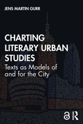 Cover: Charting Literary Urban Studies - Routledge