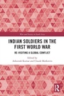 Cover: Indian Soldiers in the First World War - Routledge India
