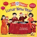 Cover: The 12 Days of Lunar New Year - Random House Books for Young Readers