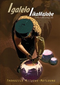 Abbildung von: Igalelo likaMaJobe - Bhiyoza Publishers