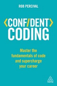 Enlarge image Cover: Confident Coding - Kogan Page Ltd