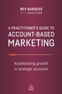 Cover: A Practitioner's Guide to Account-Based Marketing - Kogan Page Ltd