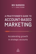 Cover: A Practitioner's Guide to Account-Based Marketing - Kogan Page Ltd