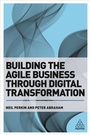 Cover: Building the Agile Business through Digital Transformation - Kogan Page Ltd