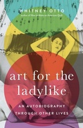 Cover: Art for the Ladylike - Ohio State University Press
