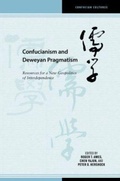 Cover: Confucianism and Deweyan Pragmatism - University of Hawai'i Press