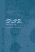 Cover: Jews, Muslims and Mass Media - Routledge