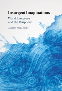 Abbildung von: Insurgent Imaginations - Cambridge University Press