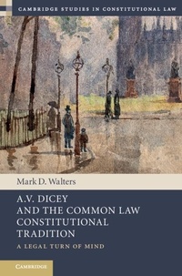 Abbildung von: A.V. Dicey and the Common Law Constitutional Tradition - Cambridge University Press