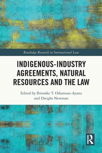 Abbildung von: Indigenous-Industry Agreements, Natural Resources and the Law - Routledge