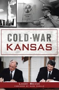 Cover: Cold War Kansas - The History Press