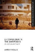 Cover: Le Corbusier in the Antipodes - Routledge