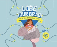 Abbildung von: Lobe Your Brain - Magination Press, (American Psychological Association)