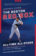 Cover: The Boston Red Sox All-Time All-Stars - The Lyons Press