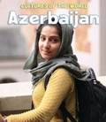 Cover: Azerbaijan - Cavendish Square Publishing