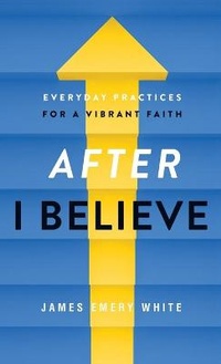 Enlarge image Cover: After "I Believe" - Baker Books