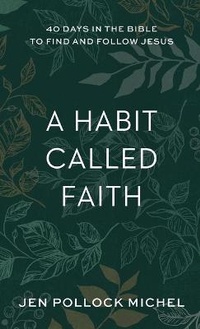 Enlarge image Cover: Habit Called Faith - Baker Books
