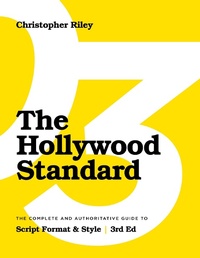 Abbildung von: The Hollywood Standard - Michael Wiese Productions