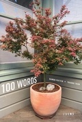 Cover: 100 Words - Poems - Omnidawn Publishing