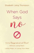 Cover: When God Says No - Barbour Publishing Inc, U.S.